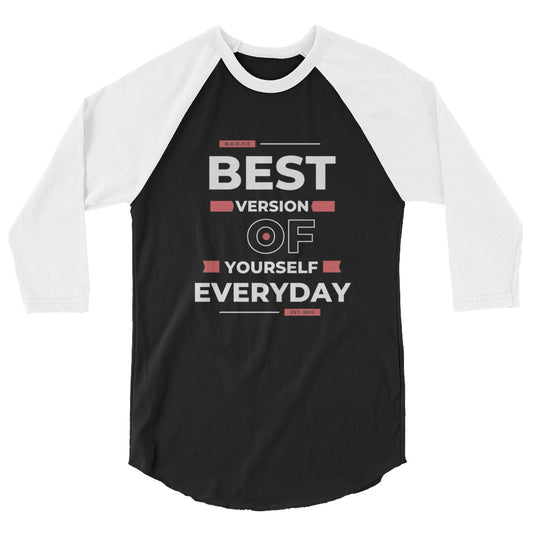 Best Version Of Yourself Women's 3/4 Sleeve Raglan Shirt