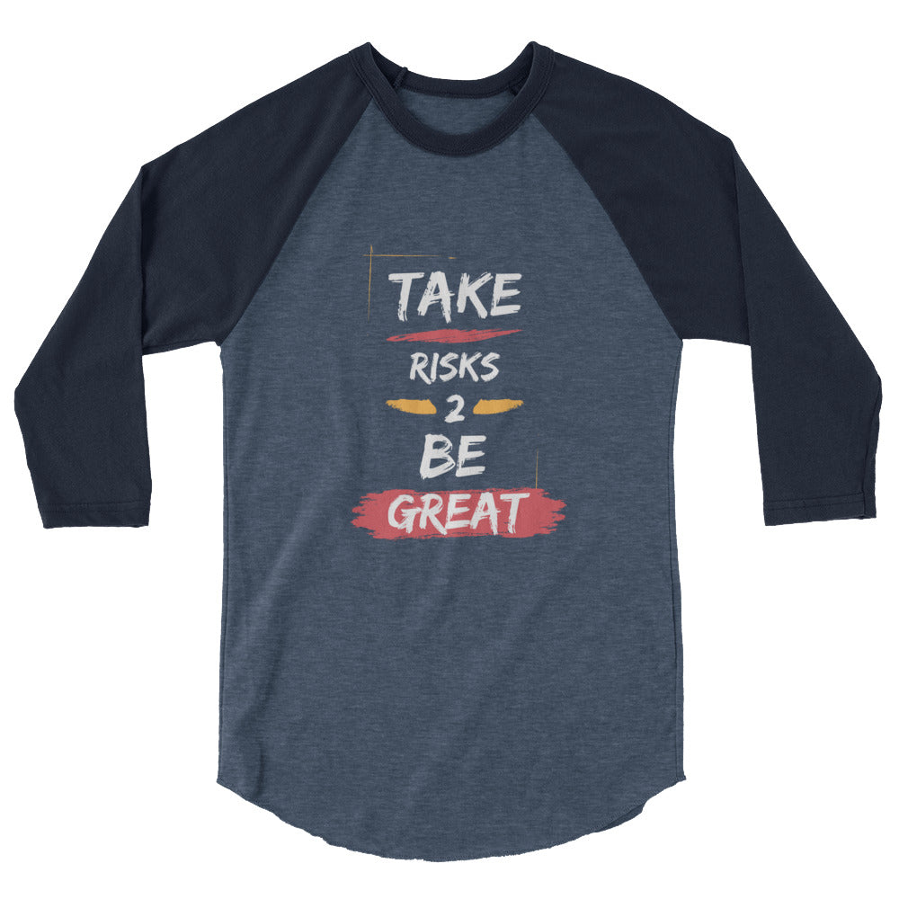 Take Risks Women's 3/4 Sleeve Raglan Shirt