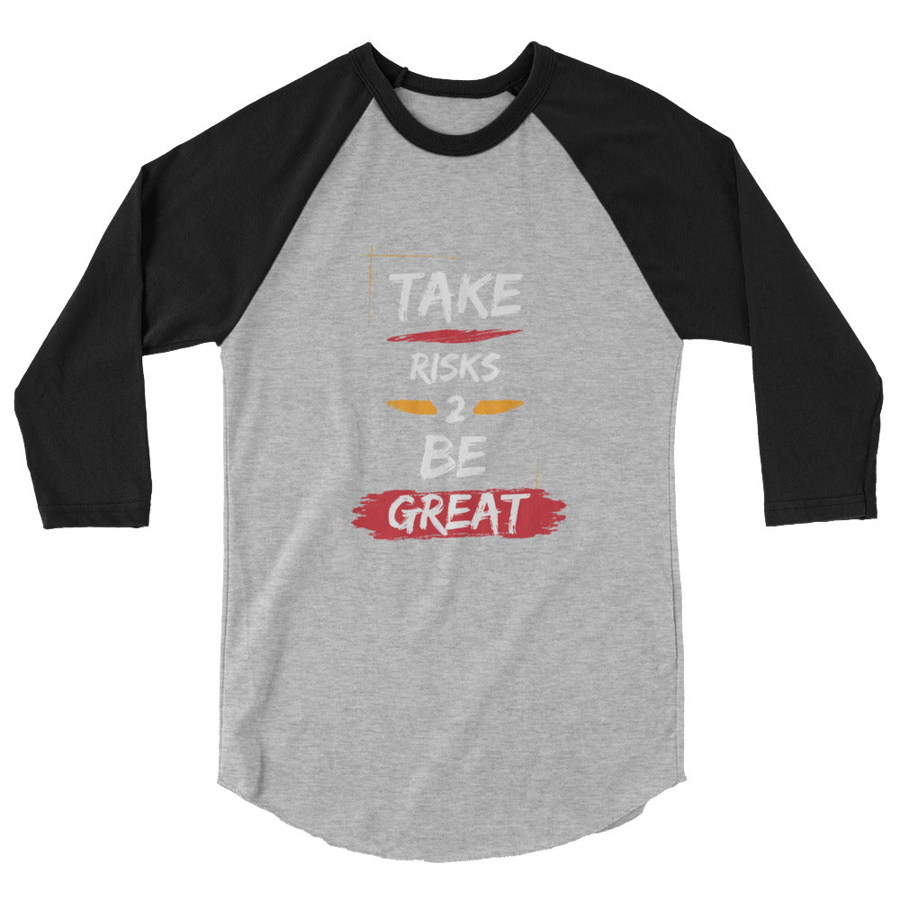 Take Risks Women's 3/4 Sleeve Raglan Shirt