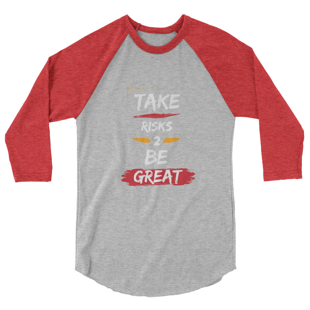 Take Risks Women's 3/4 Sleeve Raglan Shirt