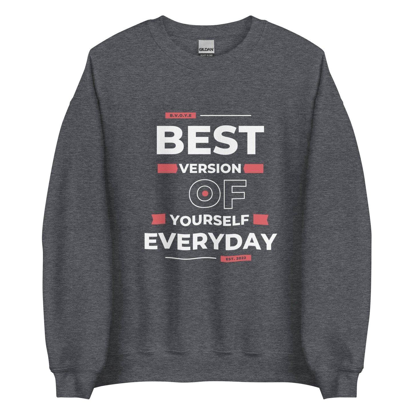 Best Version Of Yourself Unisex Sweatshirt