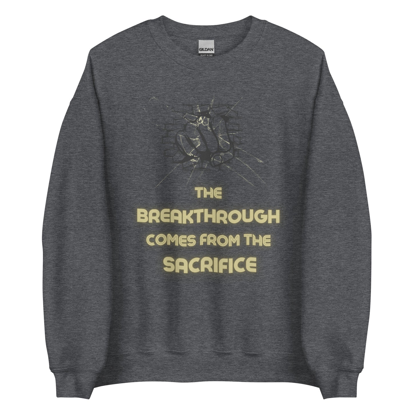 BREAKTHROUGH Unisex Sweatshirt