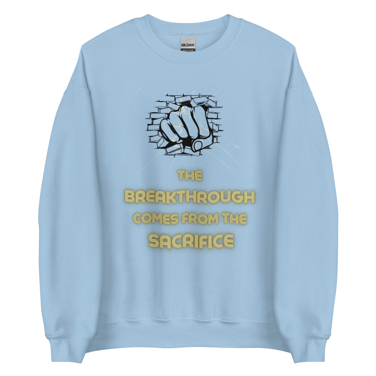 BREAKTHROUGH Unisex Sweatshirt