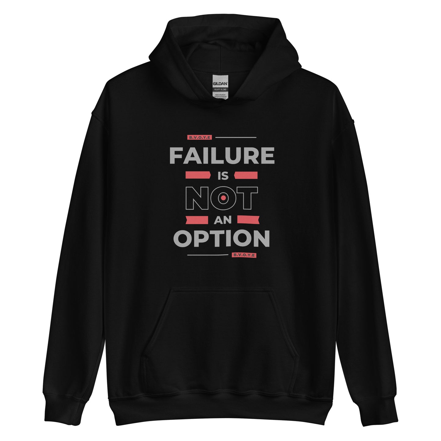 Failure Is Not An Option Unisex Hoodie