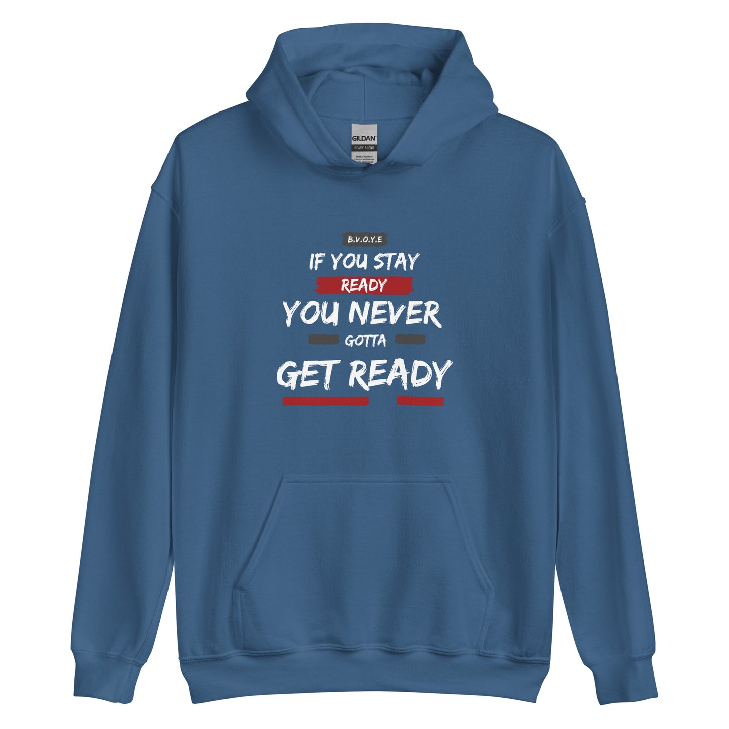 If You Stay Ready Unisex Hoodie