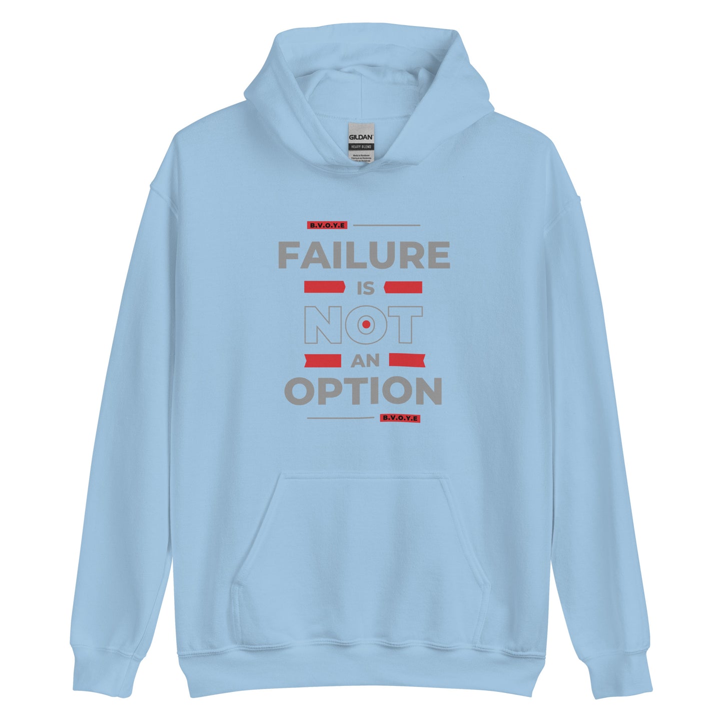 Failure Is Not An Option Unisex Hoodie