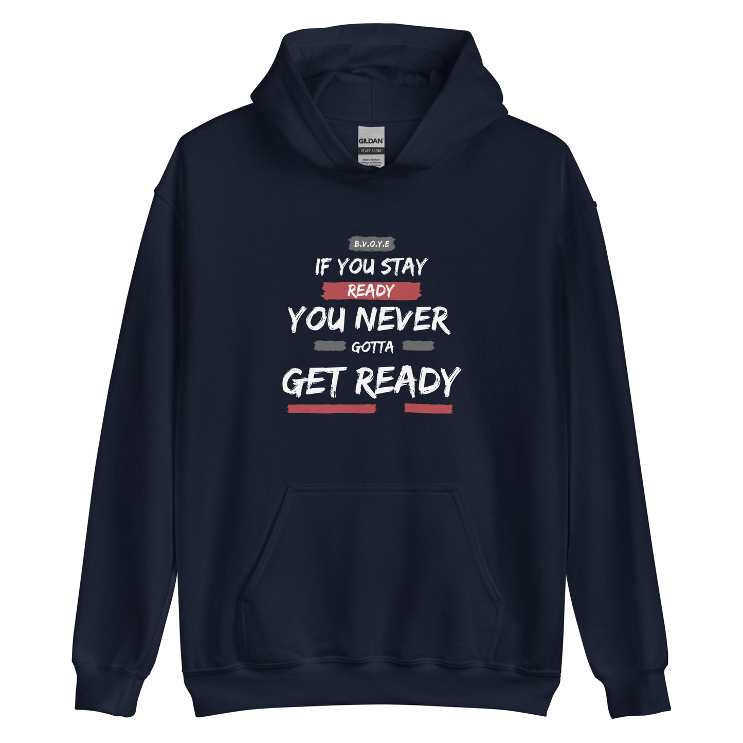 If You Stay Ready Unisex Hoodie