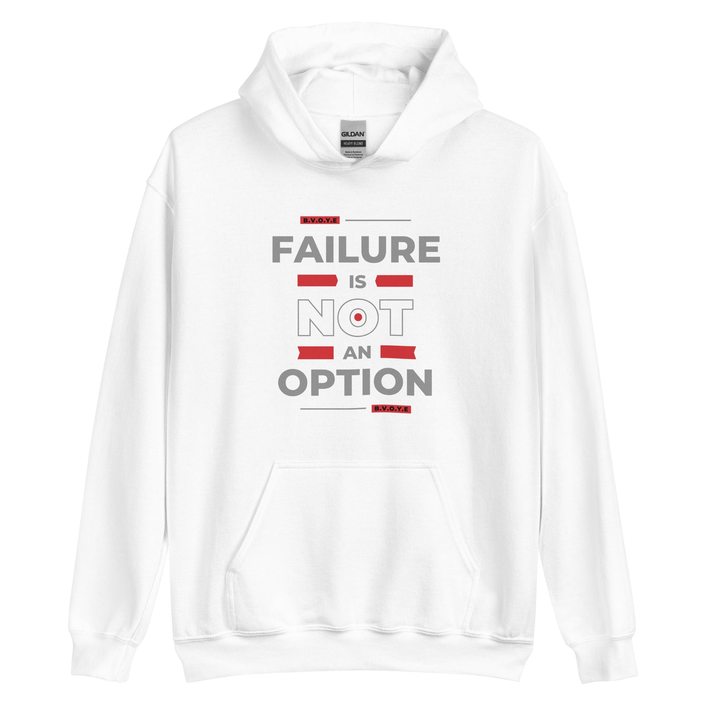 Failure Is Not An Option Unisex Hoodie