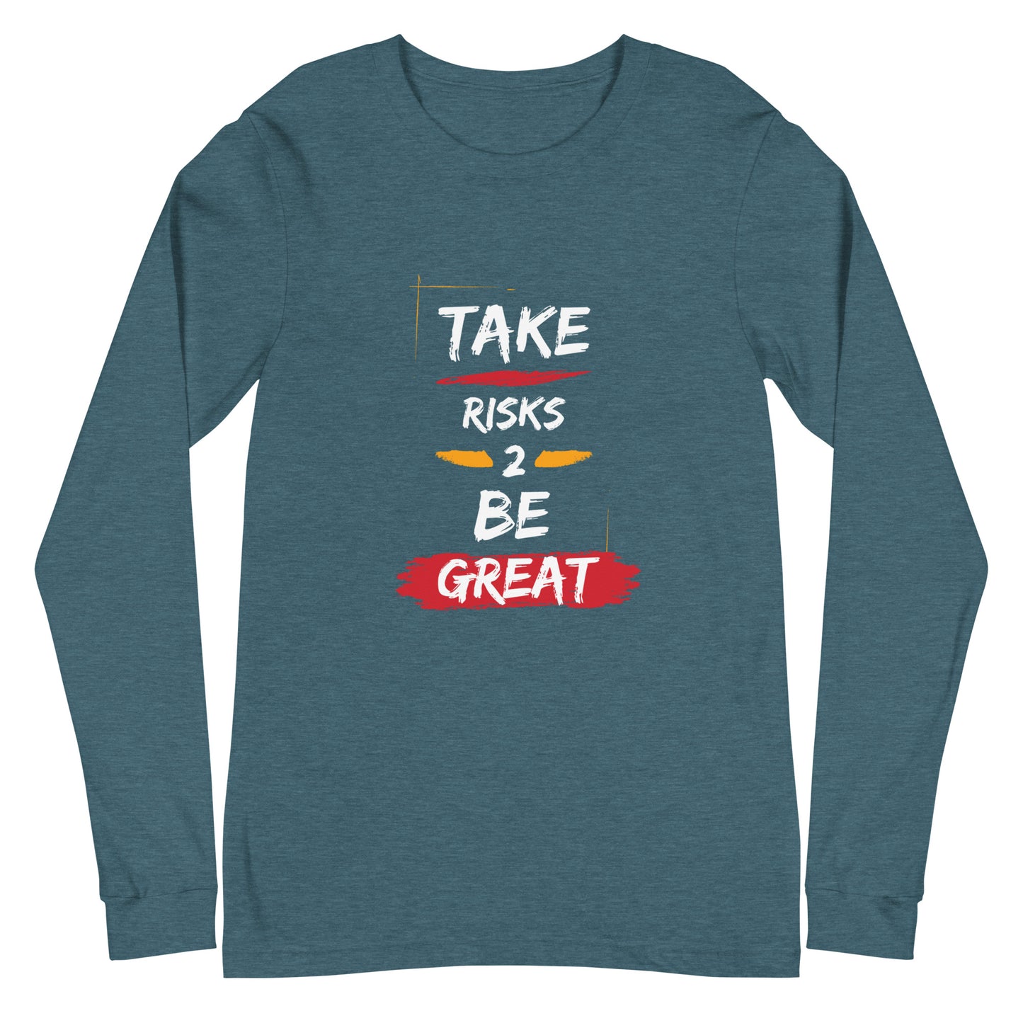 Take Risks Unisex Long Sleeve Tee