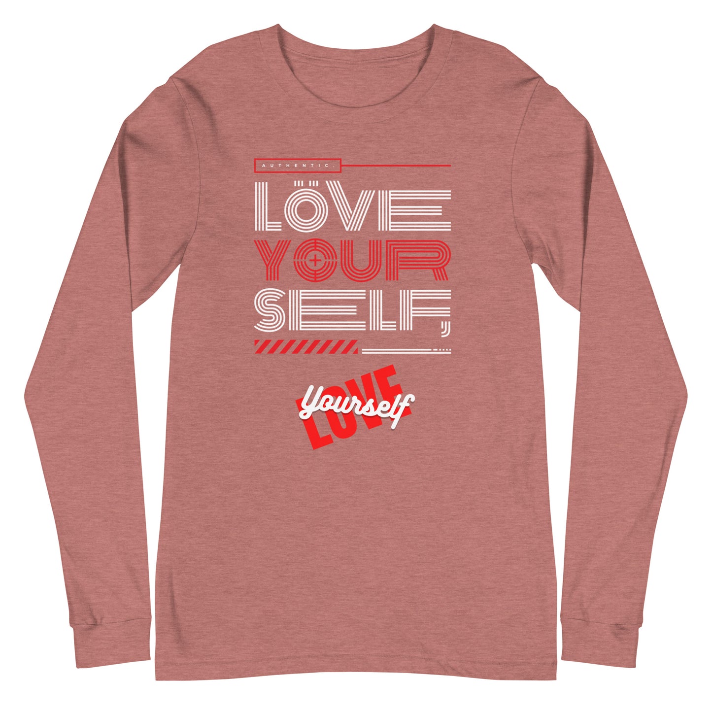 Love Yourself Unisex Long Sleeve Tee