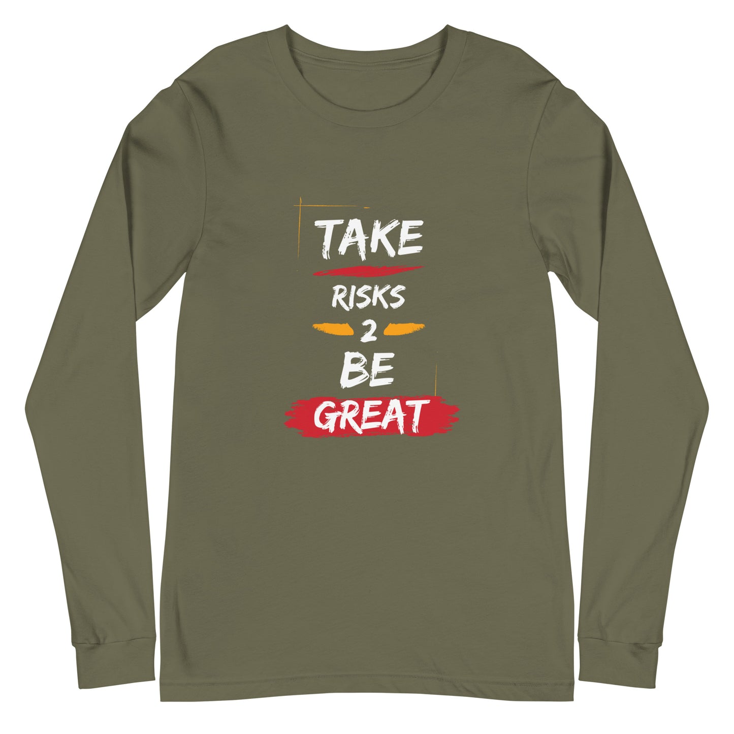 Take Risks Unisex Long Sleeve Tee