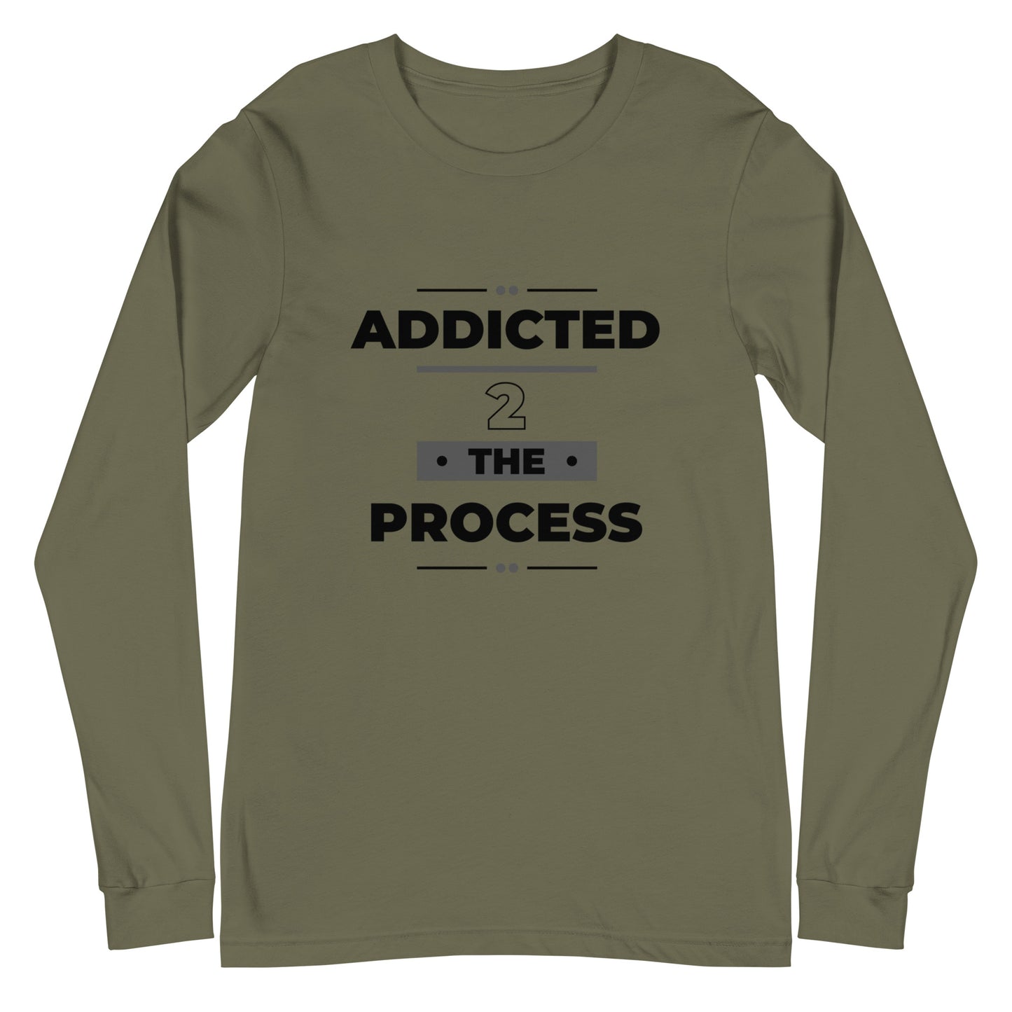 Addicted 2 The Process Unisex Long Sleeve Tee