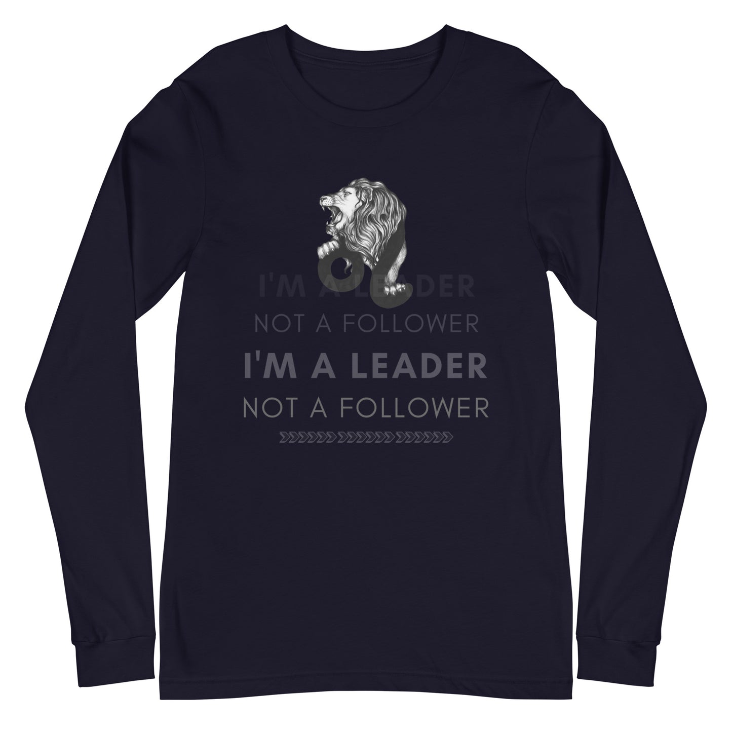 I'M A Leader Unisex Long Sleeve Tee