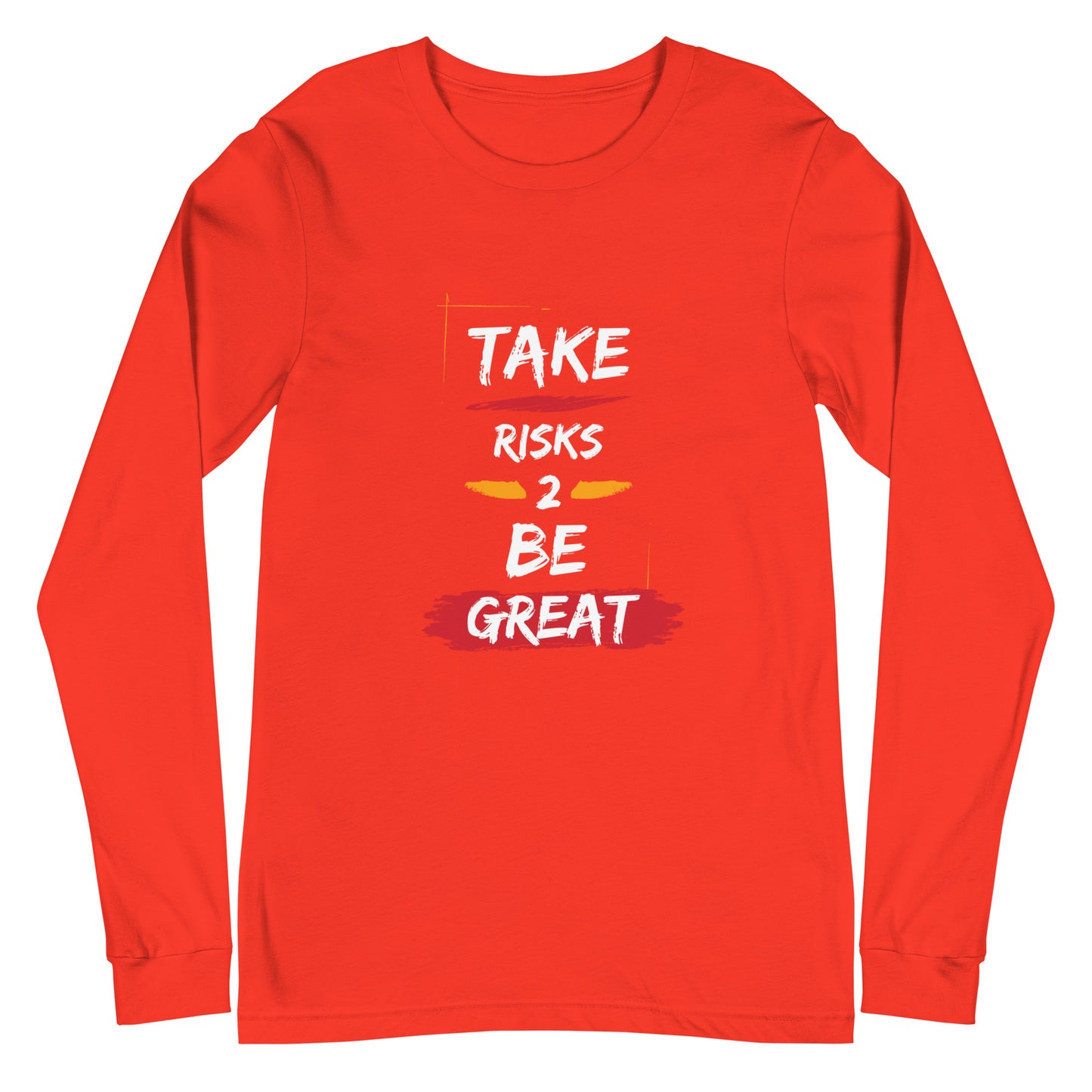 Take Risks Unisex Long Sleeve Tee