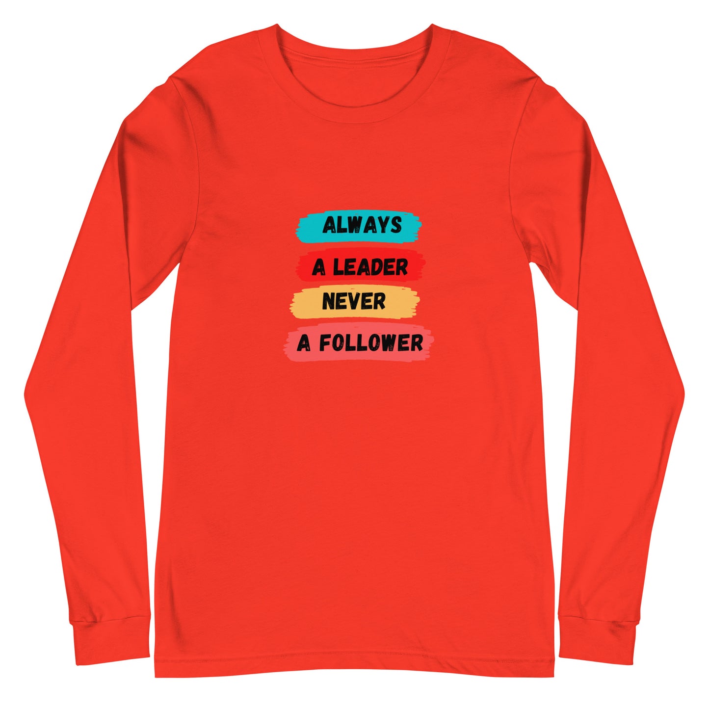 Always A Leader Unisex Long Sleeve Tee