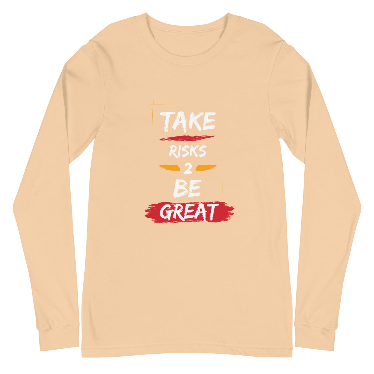 Take Risks Unisex Long Sleeve Tee