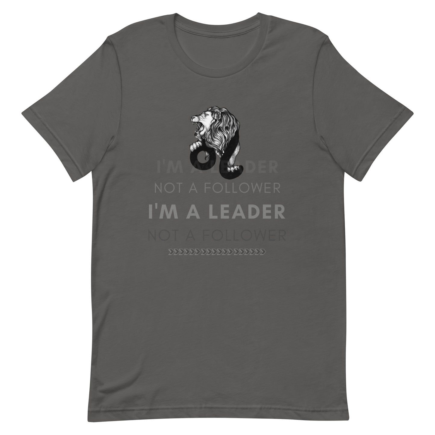 I'M A Leader Unisex Short Sleeve T-Shirt