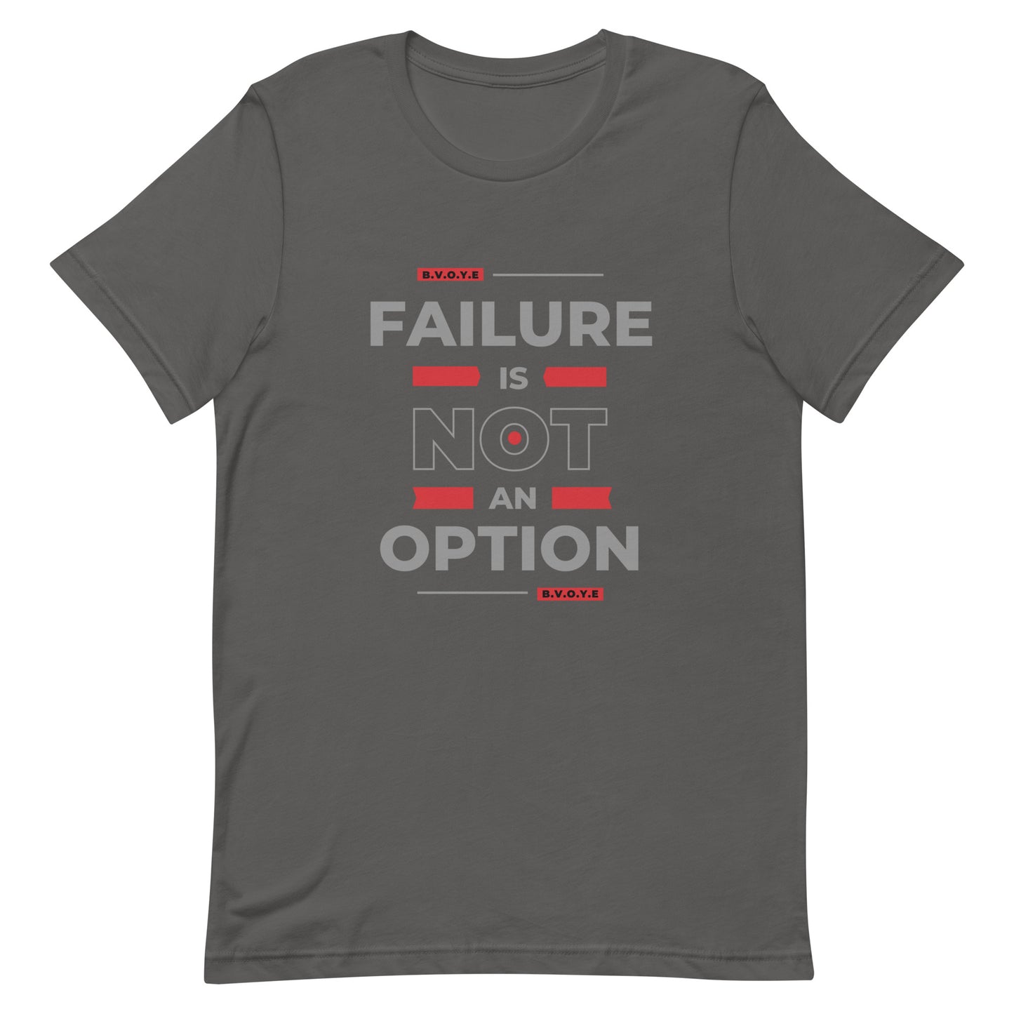 Failure Is Not An Option Unisex Short Sleeve T-Shirt