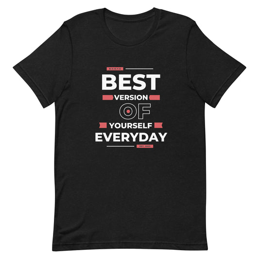 Best Version Of Yourself Unisex Short Sleeve T-Shirt