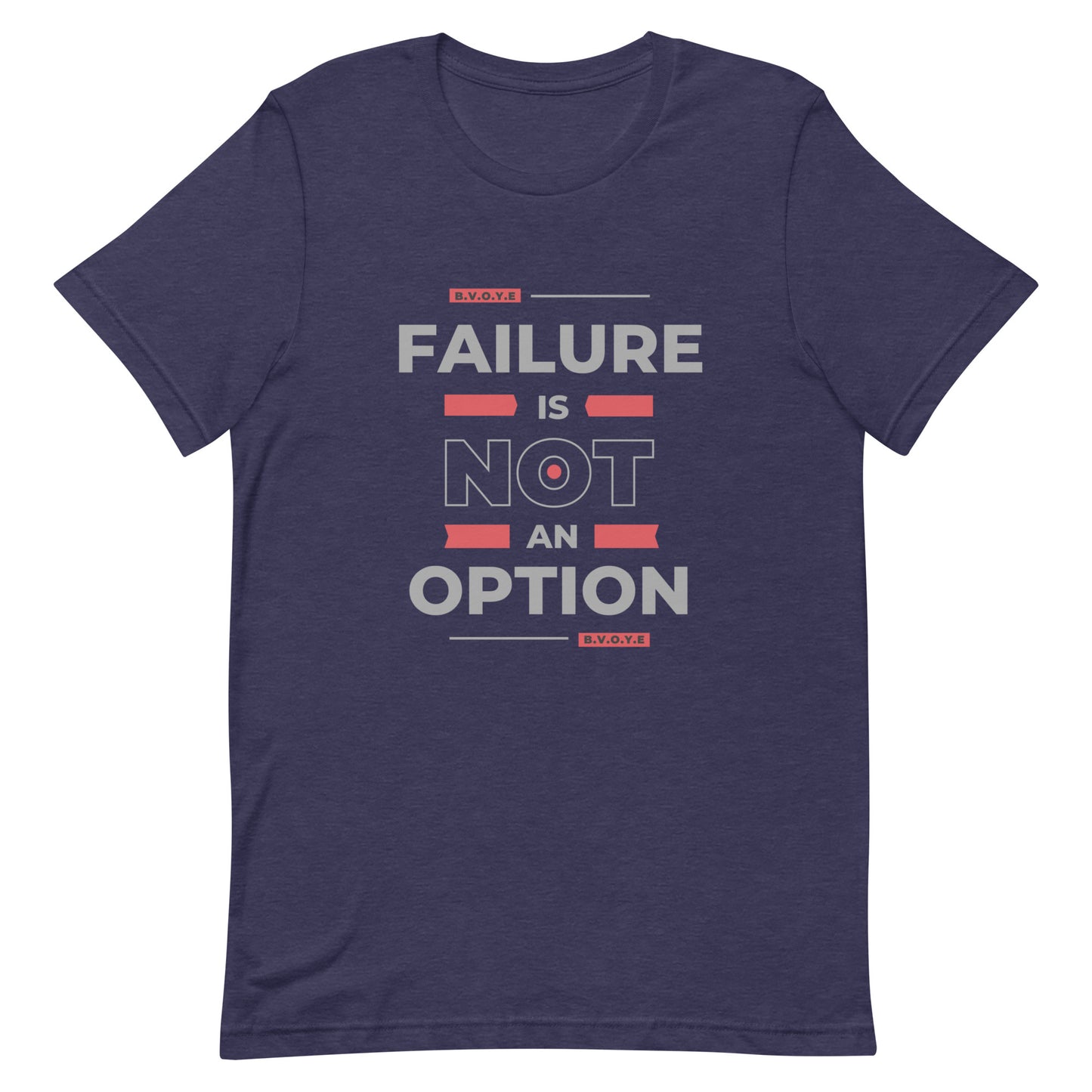 Failure Is Not An Option Unisex Short Sleeve T-Shirt