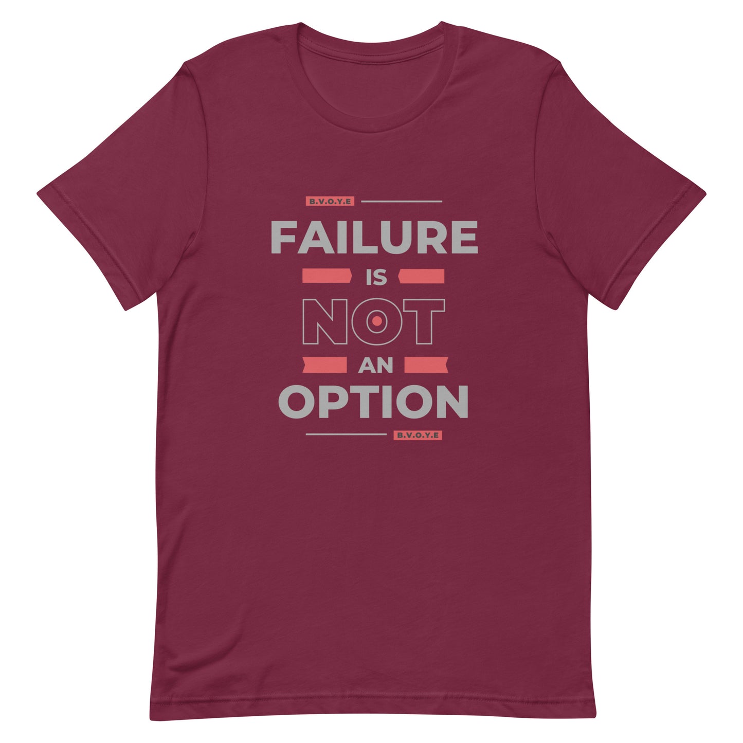 Failure Is Not An Option Unisex Short Sleeve T-Shirt