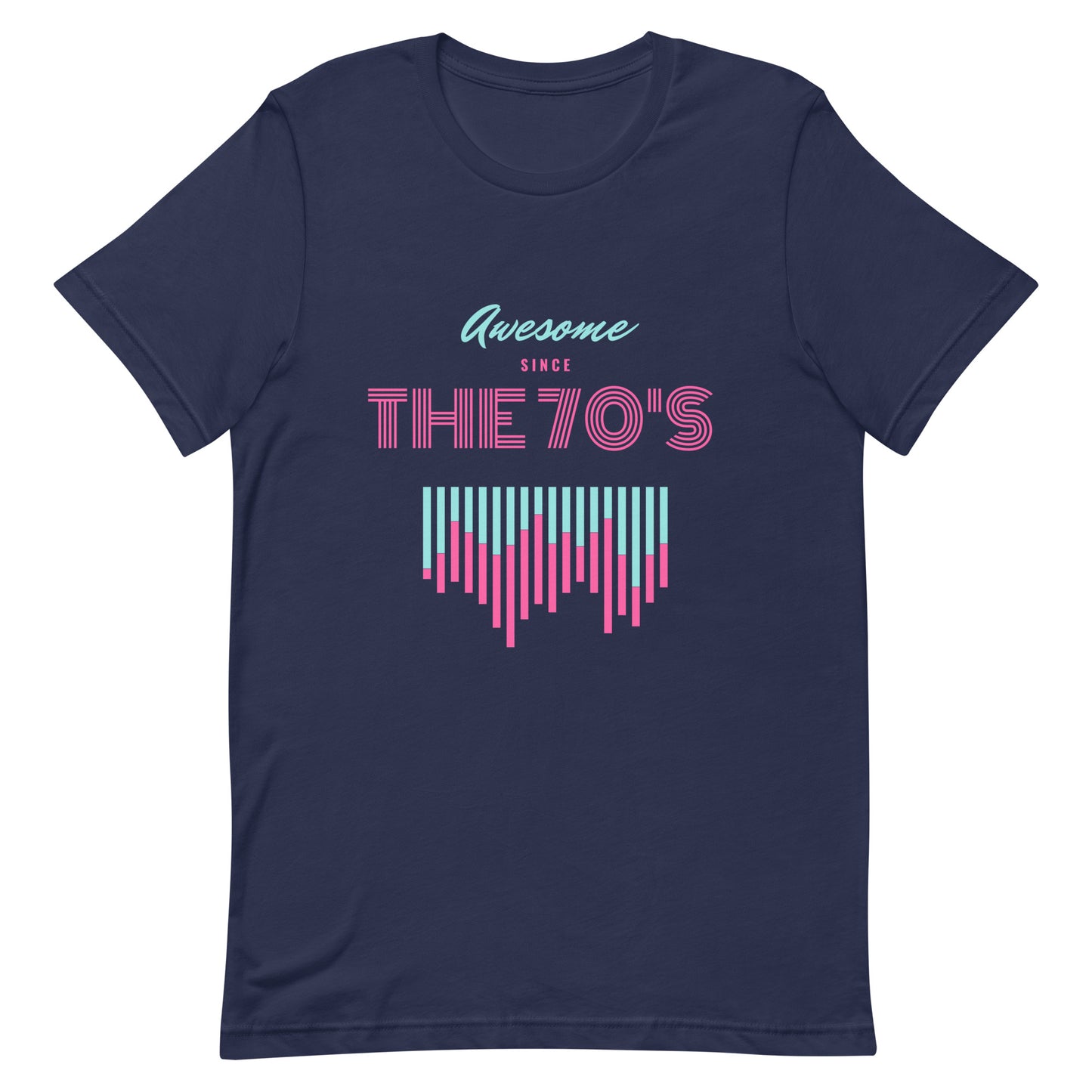 Awesome Since The 70s Unisex Short Sleeve T-Shirt