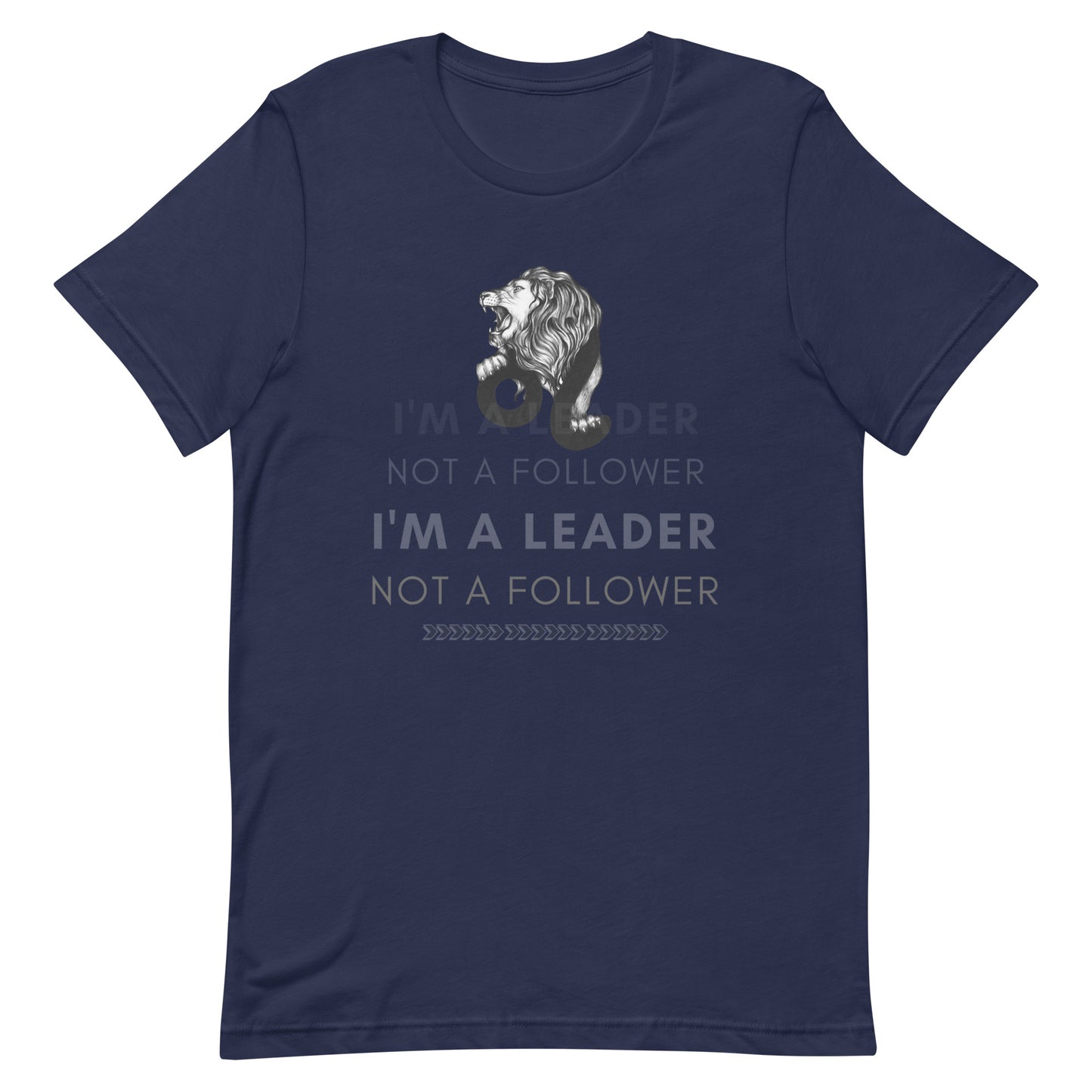 I'M A Leader Unisex Short Sleeve T-Shirt