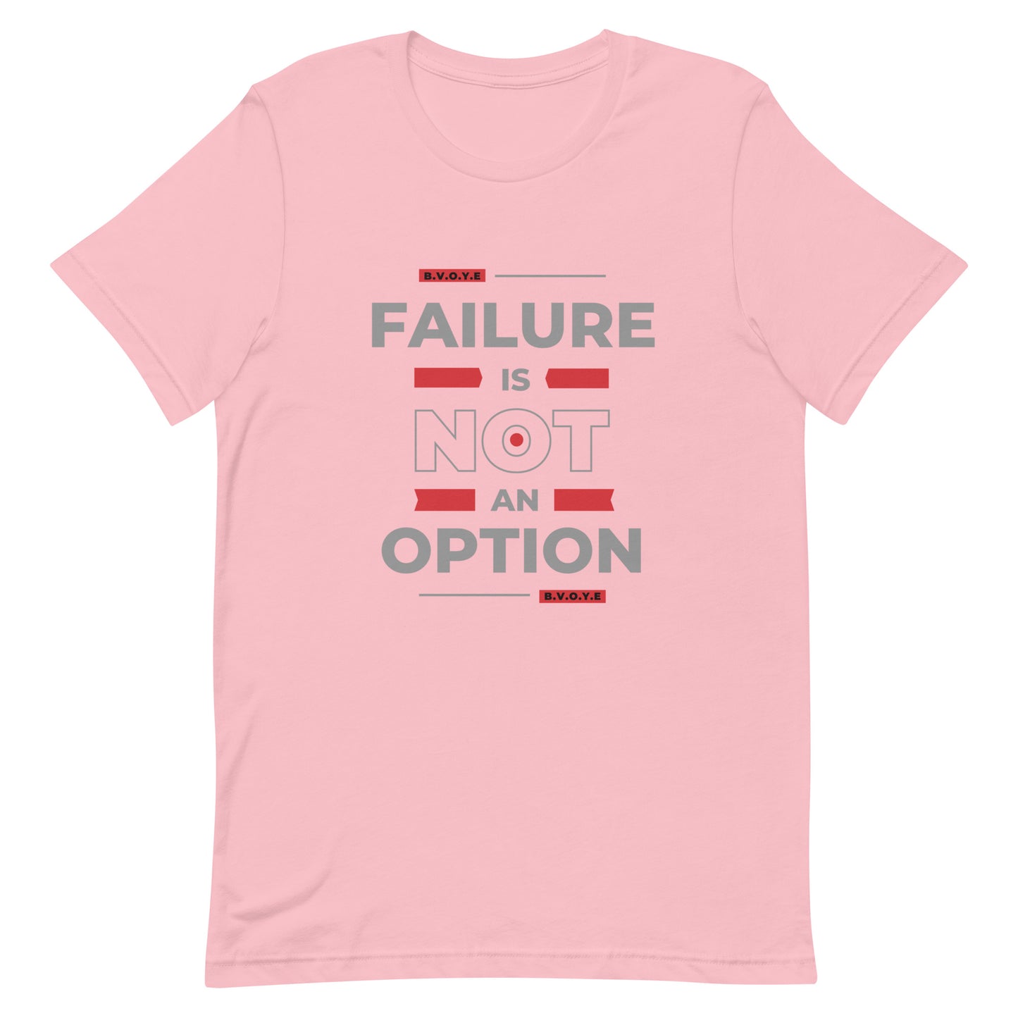 Failure Is Not An Option Unisex Short Sleeve T-Shirt