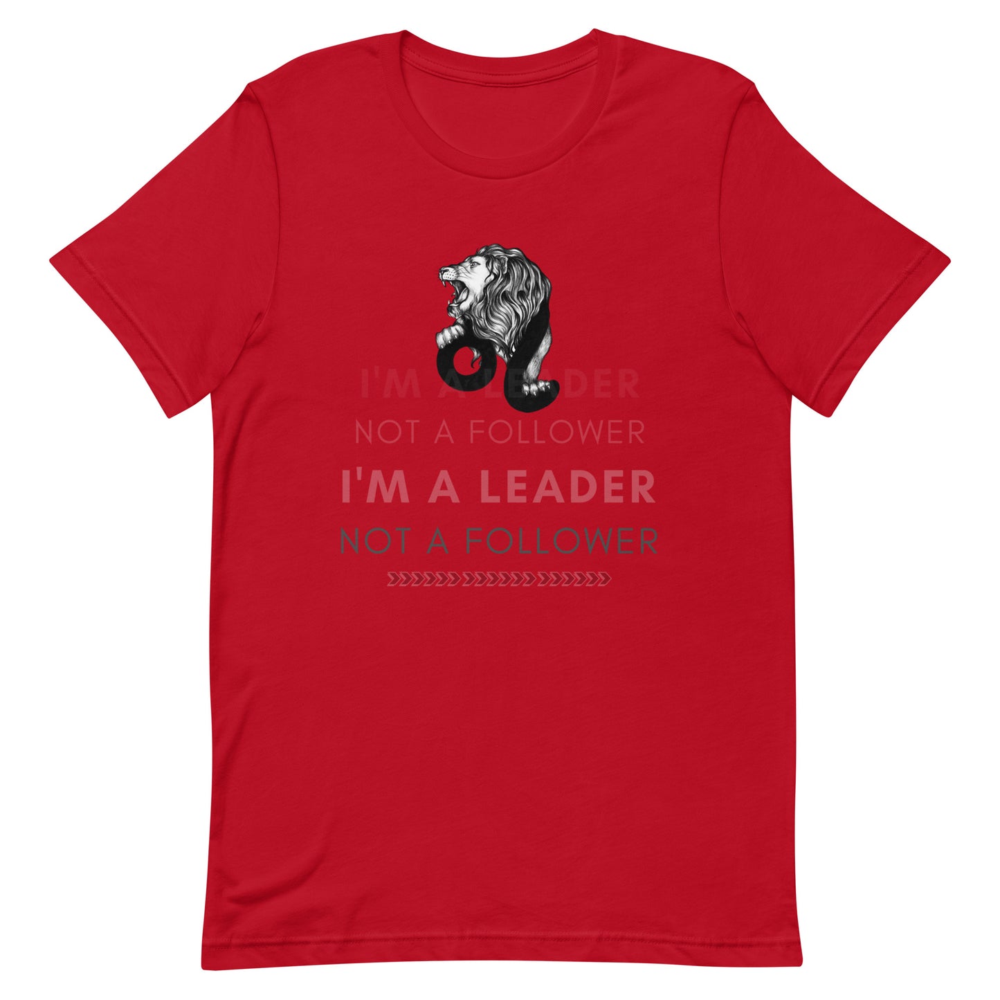 I'M A Leader Unisex Short Sleeve T-Shirt